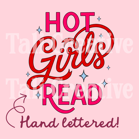 Hot Girls Read Premade Graphic