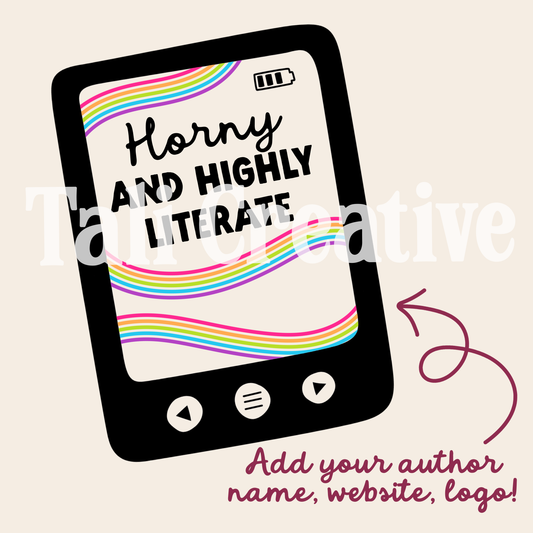 Horny & Highly Literate Premade Graphic